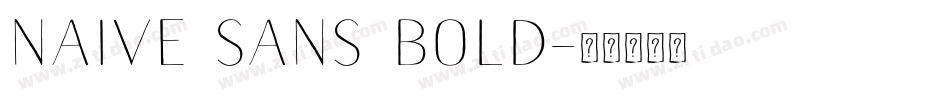 Naive Sans Bold字体转换